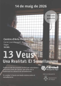 Documental ’13 veus, una realitat: El Sensellarisme’